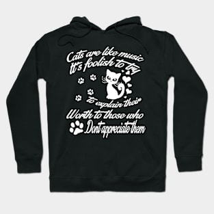 Cats are Like Music Hoodie